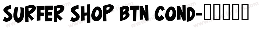 Surfer Shop BTN Cond字体转换